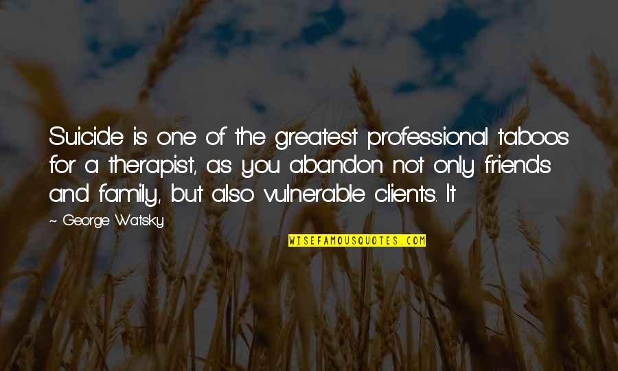 Hanum Quotes By George Watsky: Suicide is one of the greatest professional taboos Hanum Quotes By George Watsky: Suicide is one of the greatest professional taboos