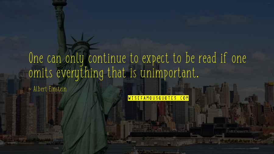 Hanzi Quotes By Albert Einstein: One can only continue to expect to be