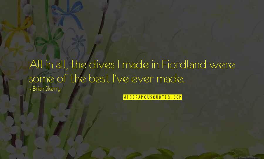 Hap Hap Happiest Christmas Vacation Quote Quotes By Brian Skerry: All in all, the dives I made in