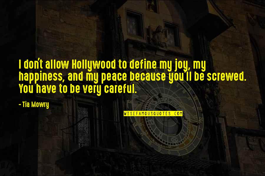 Happiness Calligraphy Quotes By Tia Mowry: I don't allow Hollywood to define my joy,