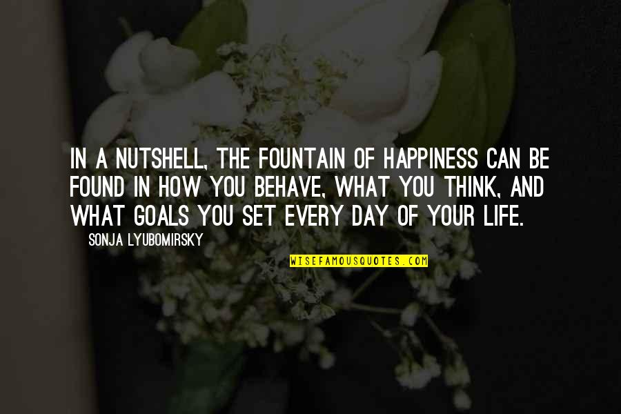 Happiness Found Within Quotes By Sonja Lyubomirsky: In a nutshell, the fountain of happiness can