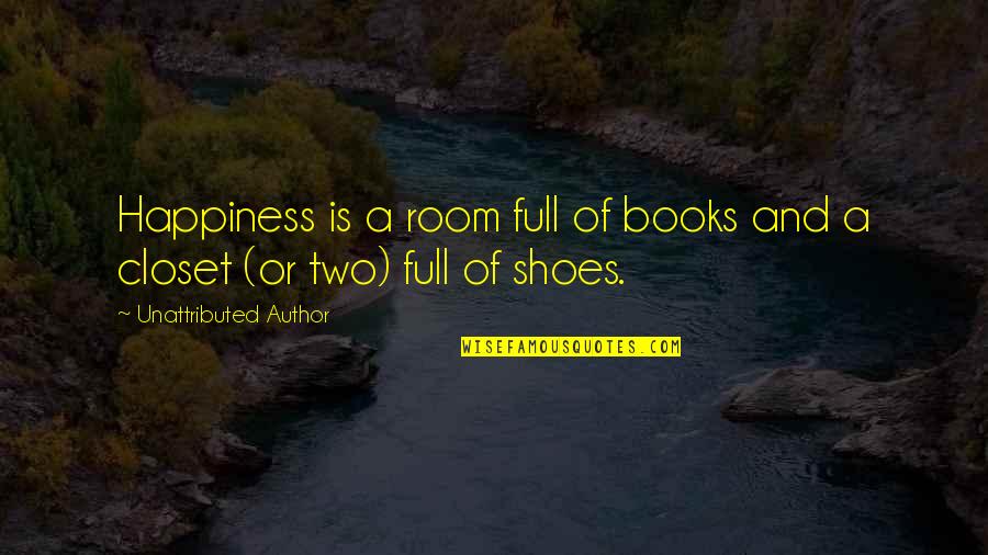 Happiness From Books Quotes By Unattributed Author: Happiness is a room full of books and