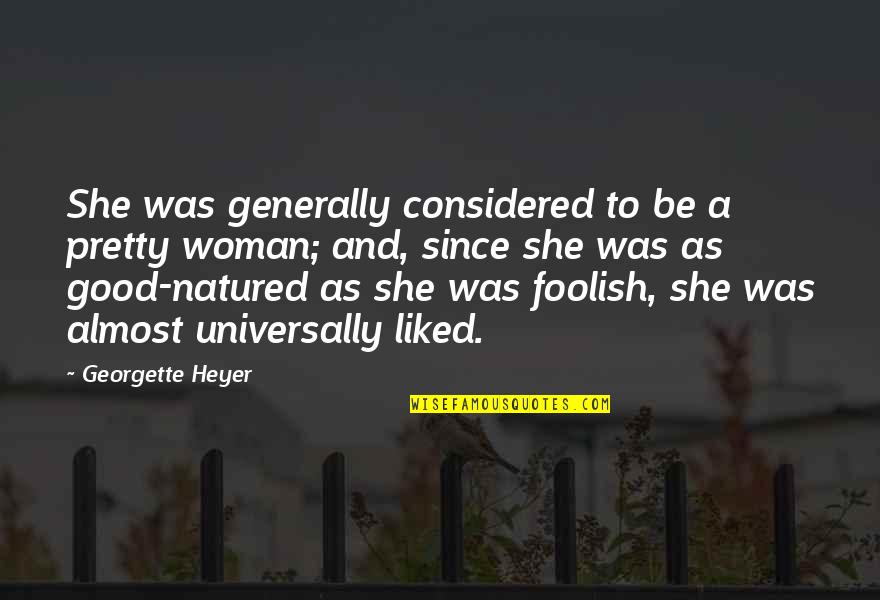 Happiness Images With Quotes By Georgette Heyer: She was generally considered to be a pretty