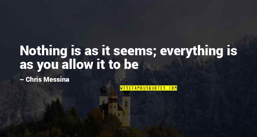Happy 2015 Funny Quotes By Chris Messina: Nothing is as it seems; everything is as Happy 2015 Funny Quotes By Chris Messina: Nothing is as it seems; everything is as