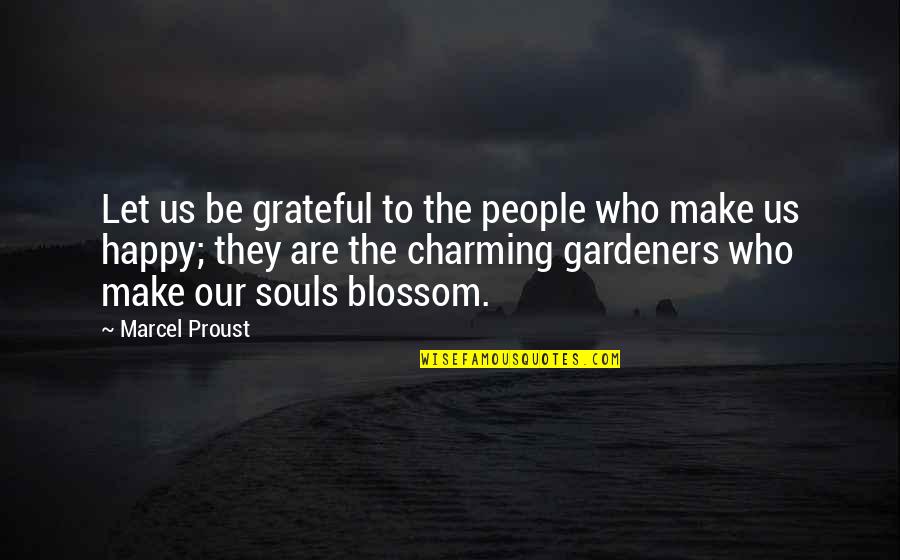 Happy 37th Wedding Anniversary Quotes By Marcel Proust: Let us be grateful to the people who