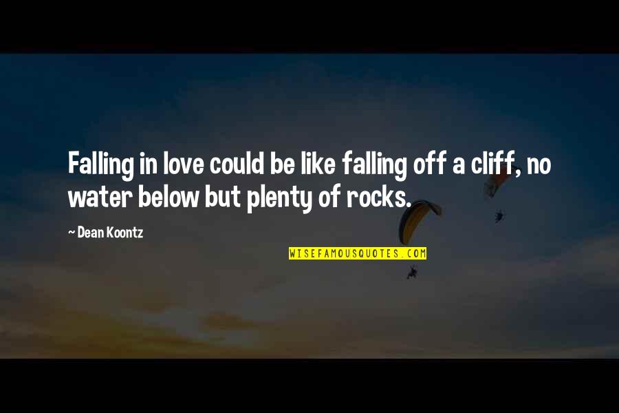 Happy Again Picture Quotes By Dean Koontz: Falling in love could be like falling off