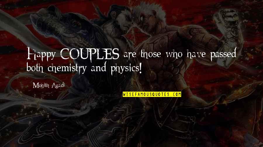 Happy And Funny Quotes By Mohith Agadi: Happy COUPLES are those who have passed both
