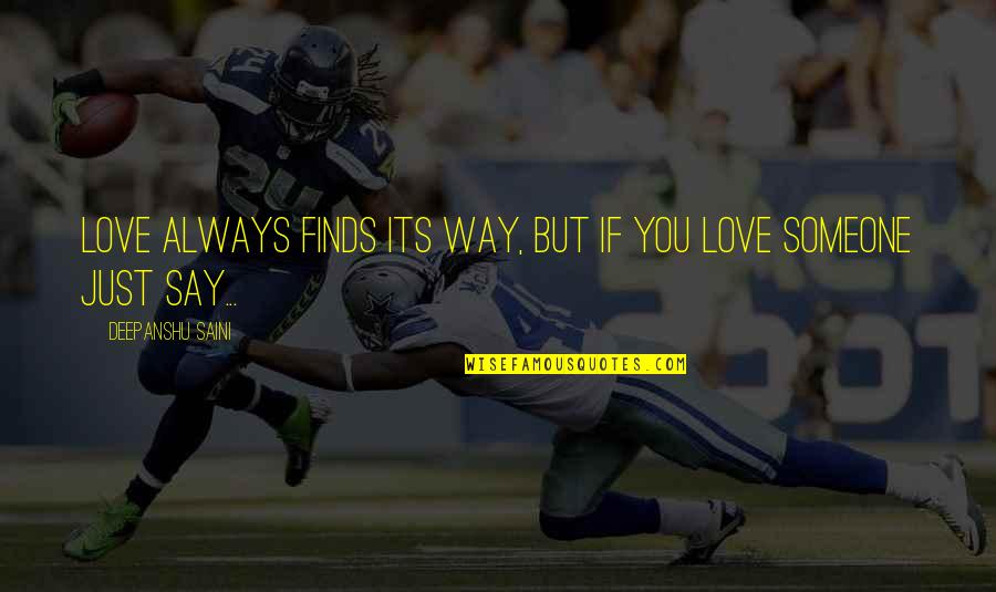 Happy Australia Day Sad Quotes By Deepanshu Saini: Love always finds its way, but if you Happy Australia Day Sad Quotes By Deepanshu Saini: Love always finds its way, but if you