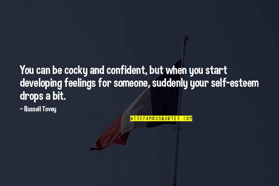 Happy Bicycle Quotes By Russell Tovey: You can be cocky and confident, but when Happy Bicycle Quotes By Russell Tovey: You can be cocky and confident, but when