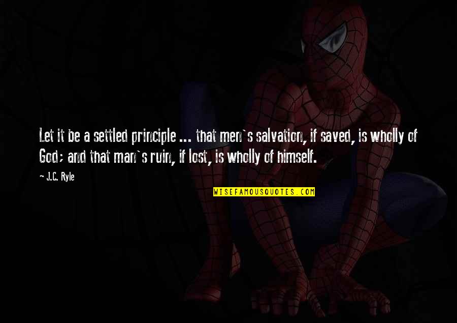 Happy Birthday My Boss Quotes By J.C. Ryle: Let it be a settled principle ... that