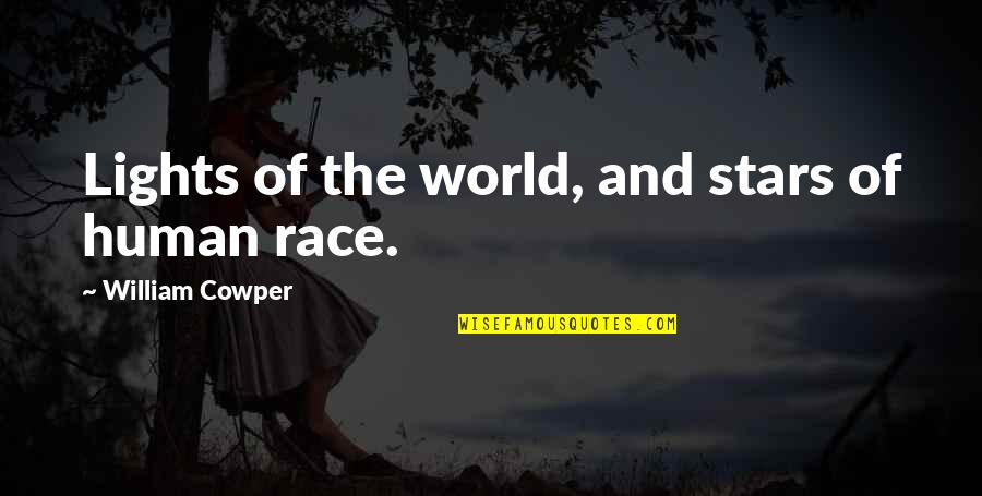 Happy Birthday To My Mini Me Quotes By William Cowper: Lights of the world, and stars of human Happy Birthday To My Mini Me Quotes By William Cowper: Lights of the world, and stars of human