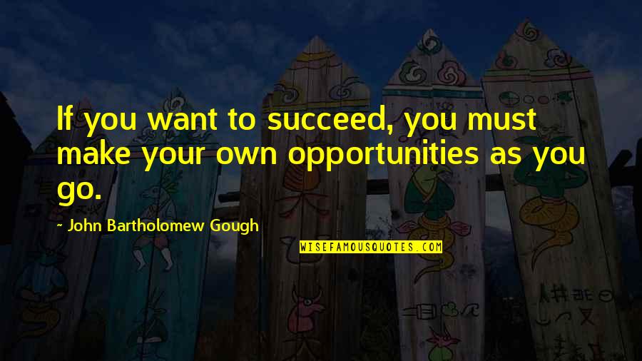 Happy Easter Greetings Quotes By John Bartholomew Gough: If you want to succeed, you must make Happy Easter Greetings Quotes By John Bartholomew Gough: If you want to succeed, you must make