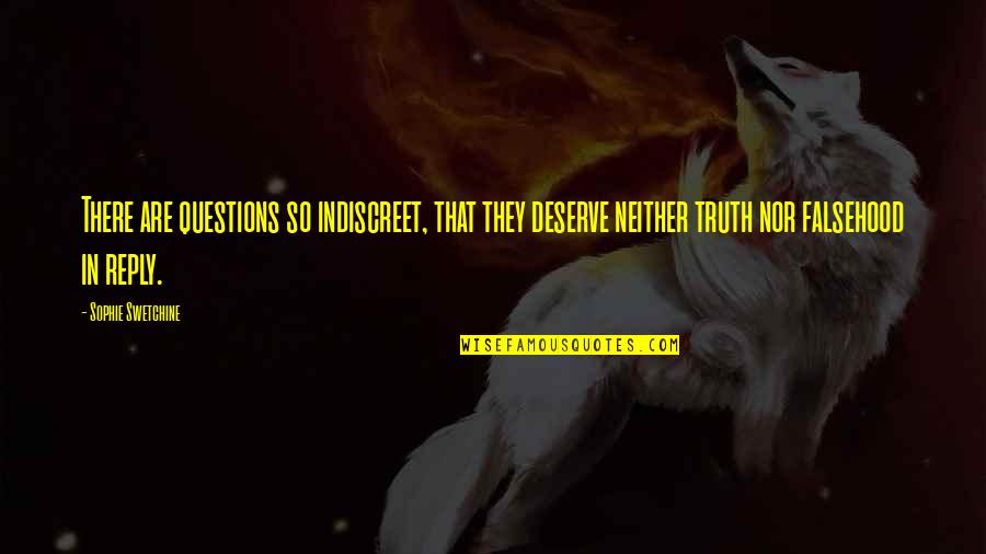 Happy Easter Wishes And Greetings Wishes Quotes By Sophie Swetchine: There are questions so indiscreet, that they deserve