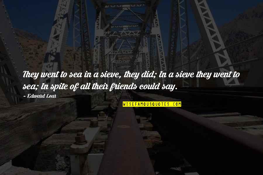 Happy Eid Ul Fitr Wishes Quotes By Edward Lear: They went to sea in a sieve, they Happy Eid Ul Fitr Wishes Quotes By Edward Lear: They went to sea in a sieve, they