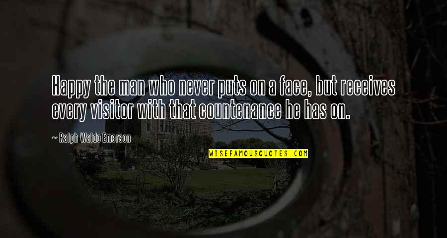 Happy Faces Quotes By Ralph Waldo Emerson: Happy the man who never puts on a Happy Faces Quotes By Ralph Waldo Emerson: Happy the man who never puts on a