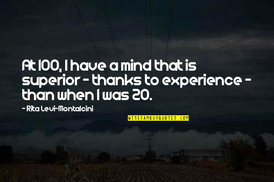 Happy First Sunday Of The Year 2022 Quotes By Rita Levi-Montalcini: At 100, I have a mind that is Happy First Sunday Of The Year 2022 Quotes By Rita Levi-Montalcini: At 100, I have a mind that is