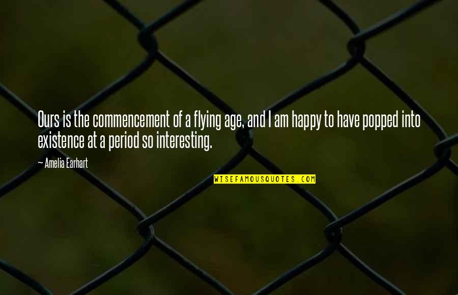 Happy Flying Quotes By Amelia Earhart: Ours is the commencement of a flying age, Happy Flying Quotes By Amelia Earhart: Ours is the commencement of a flying age,