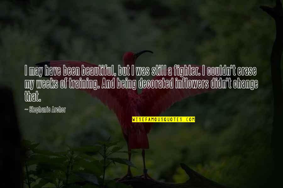 Happy Freaky Friday Quotes By Stephanie Archer: I may have been beautiful, but I was Happy Freaky Friday Quotes By Stephanie Archer: I may have been beautiful, but I was