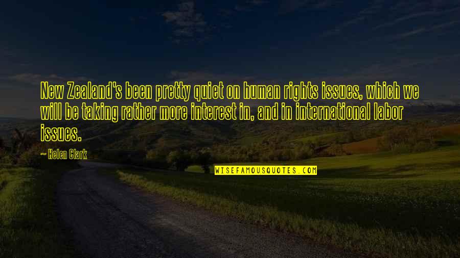 Happy Good Day Quotes By Helen Clark: New Zealand's been pretty quiet on human rights Happy Good Day Quotes By Helen Clark: New Zealand's been pretty quiet on human rights