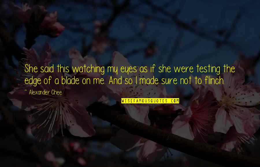 Happy Holi Short Quotes By Alexander Chee: She said this watching my eyes as if
