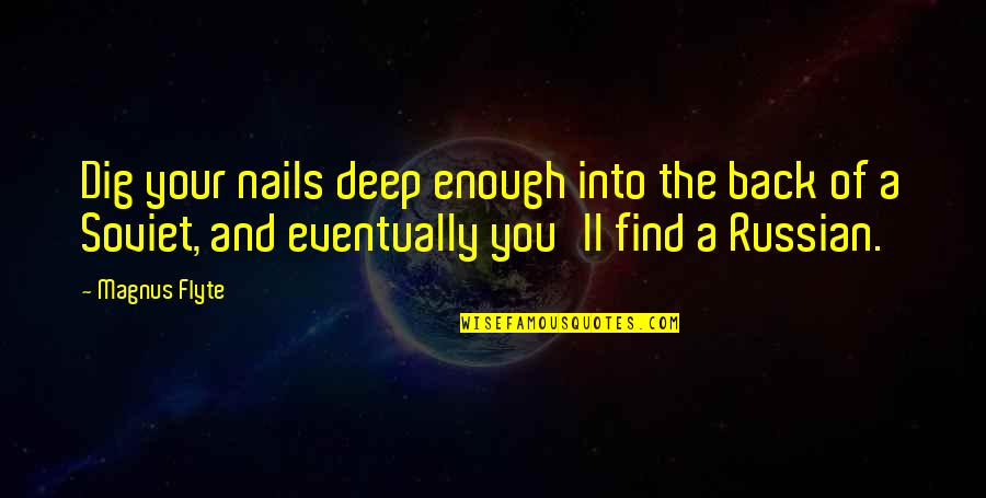 Happy Hump Day Funny Quotes By Magnus Flyte: Dig your nails deep enough into the back