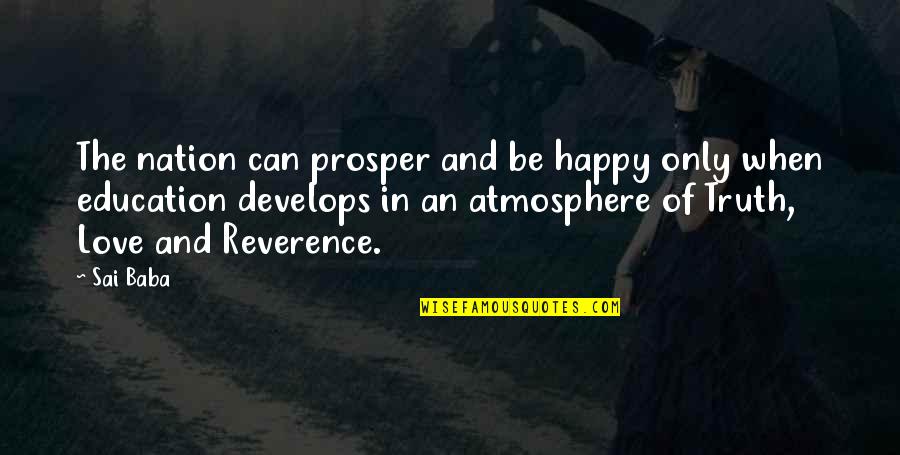 Happy In Love Quotes By Sai Baba: The nation can prosper and be happy only