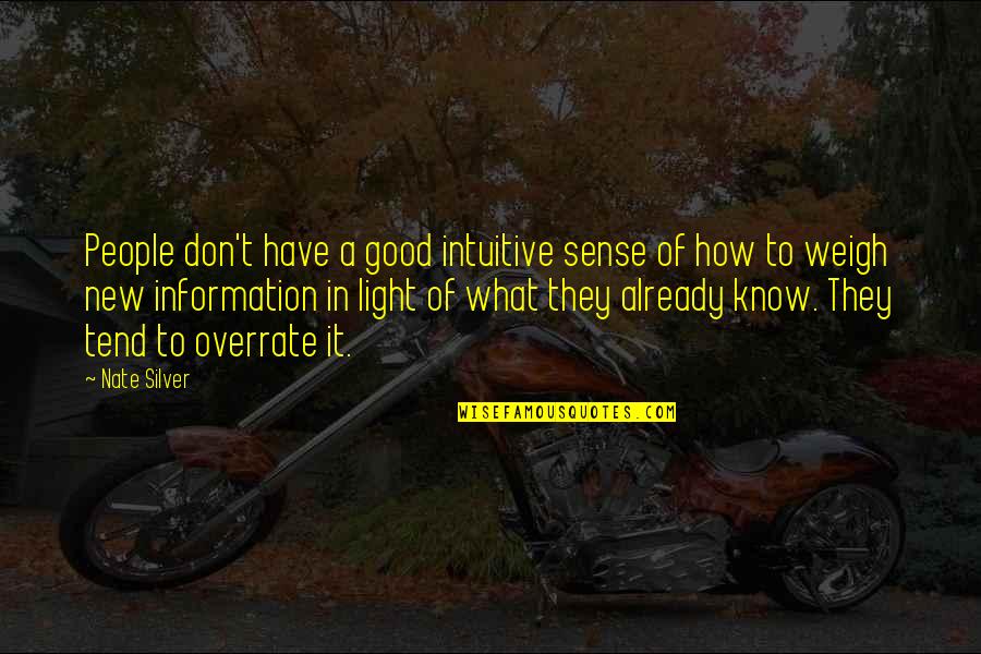 Happy Independence Funny Quotes By Nate Silver: People don't have a good intuitive sense of Happy Independence Funny Quotes By Nate Silver: People don't have a good intuitive sense of