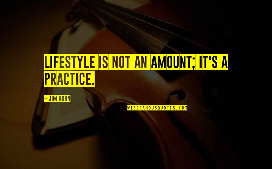 Happy Kanjak Quotes By Jim Rohn: Lifestyle is not an amount; it's a practice. Happy Kanjak Quotes By Jim Rohn: Lifestyle is not an amount; it's a practice.