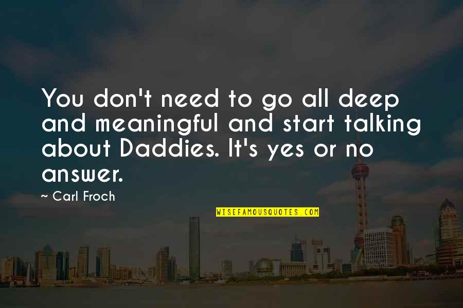 Happy Monday Image Quotes By Carl Froch: You don't need to go all deep and