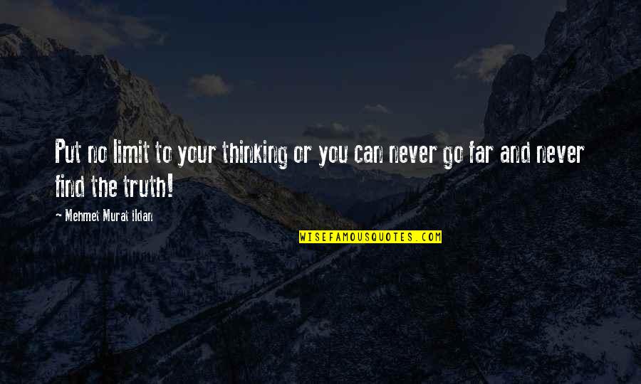 Happy Mothers Day For First Time Mom Quotes By Mehmet Murat Ildan: Put no limit to your thinking or you Happy Mothers Day For First Time Mom Quotes By Mehmet Murat Ildan: Put no limit to your thinking or you