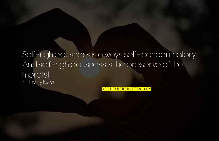 Happy New Year 2021 Zodiac Quotes By Timothy Keller: Self-righteousness is always self-condemnatory. And self-righteousness is the Happy New Year 2021 Zodiac Quotes By Timothy Keller: Self-righteousness is always self-condemnatory. And self-righteousness is the