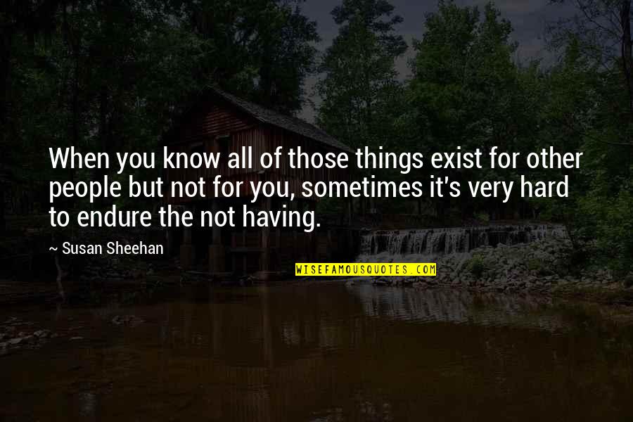 Happy New Year Family Wish Quotes By Susan Sheehan: When you know all of those things exist Happy New Year Family Wish Quotes By Susan Sheehan: When you know all of those things exist