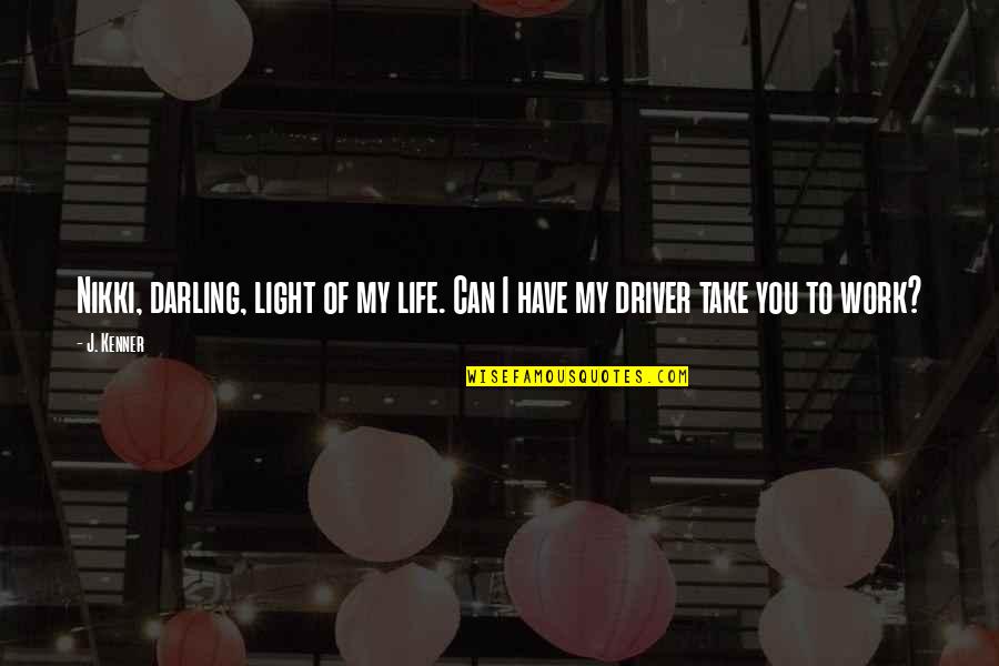 Happy New Year Horse Quotes By J. Kenner: Nikki, darling, light of my life. Can I