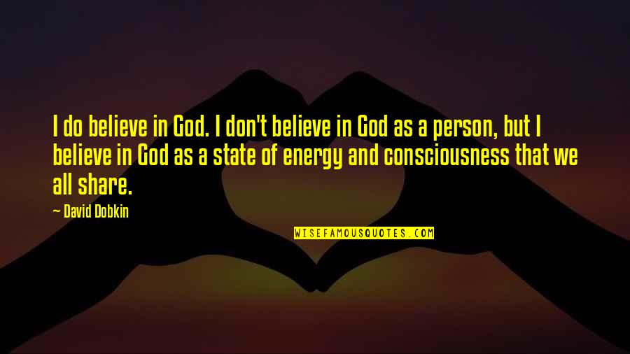 Happy Nurses Week Pictures And Quotes By David Dobkin: I do believe in God. I don't believe Happy Nurses Week Pictures And Quotes By David Dobkin: I do believe in God. I don't believe