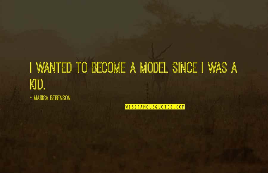 Happy Outside But Sad Inside Quotes By Marisa Berenson: I wanted to become a model since I