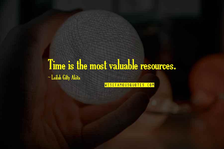 Happy Positive Inspirational Quotes By Lailah Gifty Akita: Time is the most valuable resources.