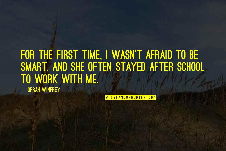 Happy Ramadan Quotes By Oprah Winfrey: For the first time, I wasn't afraid to Happy Ramadan Quotes By Oprah Winfrey: For the first time, I wasn't afraid to