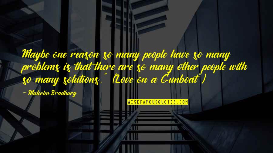 Happy Seventh Anniversary Quotes By Malcolm Bradbury: Maybe one reason so many people have so Happy Seventh Anniversary Quotes By Malcolm Bradbury: Maybe one reason so many people have so