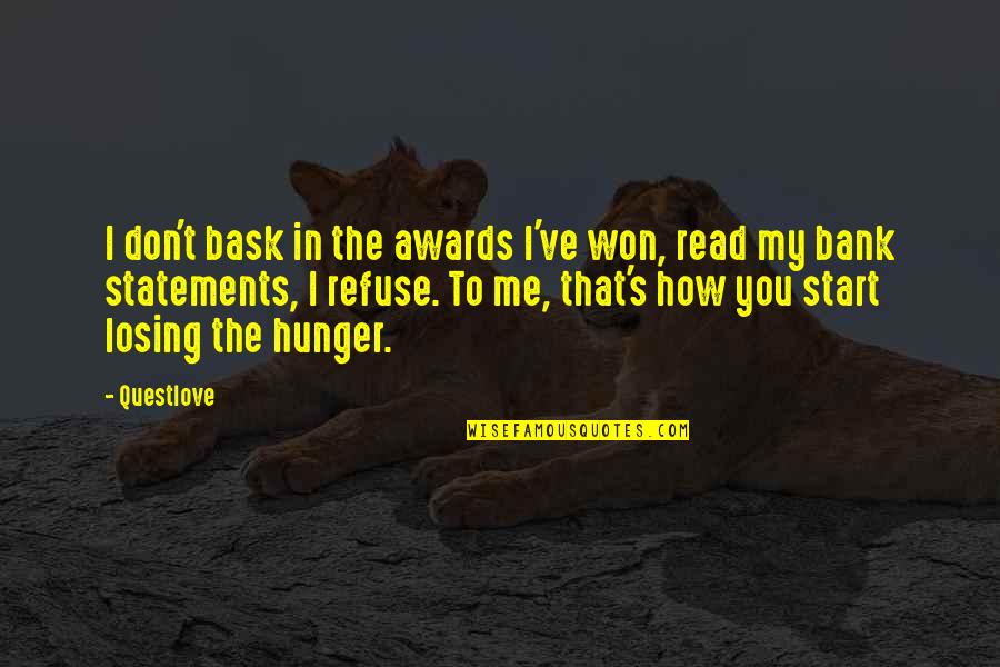 Happy Souls Day Quotes By Questlove: I don't bask in the awards I've won, Happy Souls Day Quotes By Questlove: I don't bask in the awards I've won,