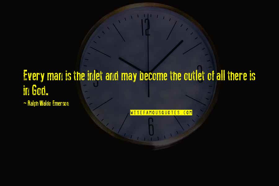 Happy Teddy Day Best Quotes By Ralph Waldo Emerson: Every man is the inlet and may become