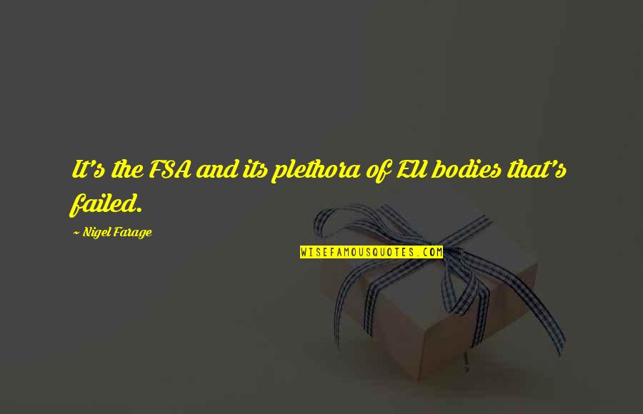 Happy Wishes Quotes By Nigel Farage: It's the FSA and its plethora of EU Happy Wishes Quotes By Nigel Farage: It's the FSA and its plethora of EU