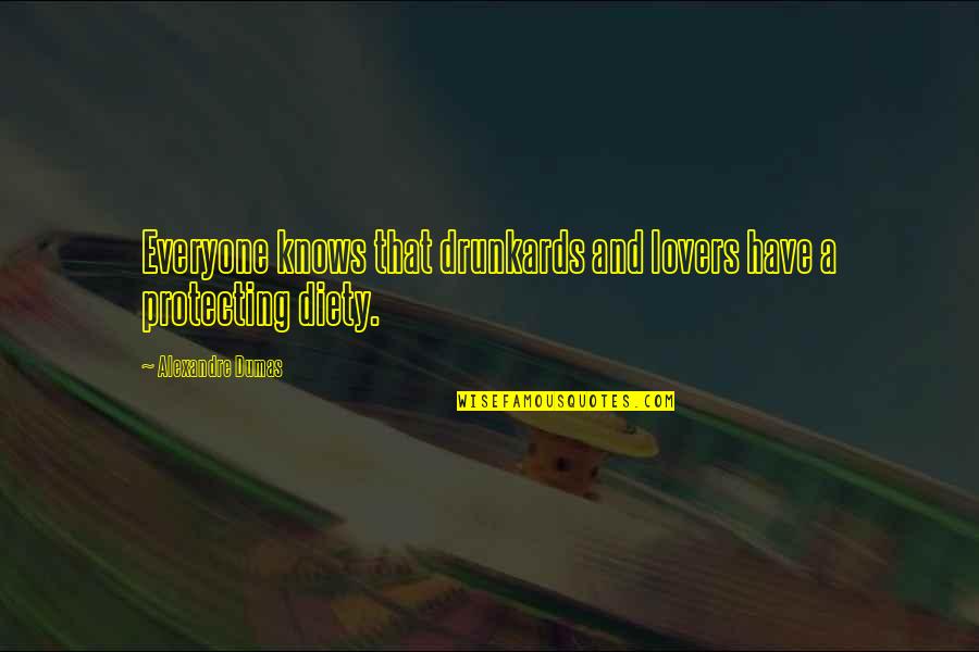 Happy With Baby Quotes By Alexandre Dumas: Everyone knows that drunkards and lovers have a Happy With Baby Quotes By Alexandre Dumas: Everyone knows that drunkards and lovers have a