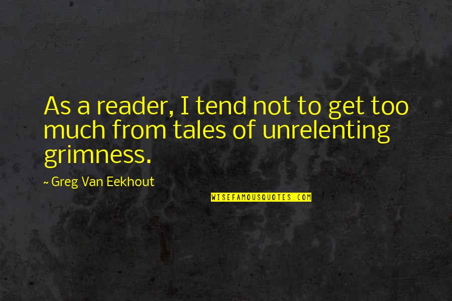 Hard Boiled Murakami Quotes By Greg Van Eekhout: As a reader, I tend not to get