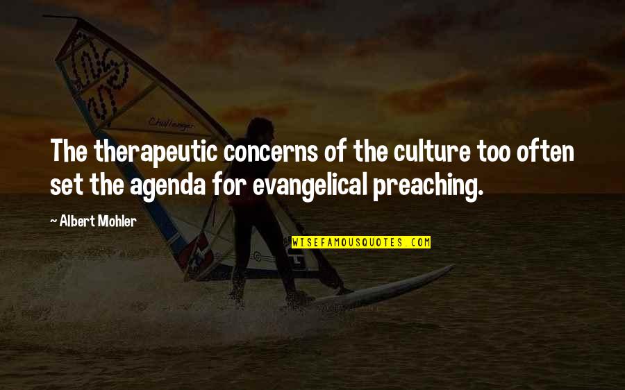 Hard Luck Memorable Quotes By Albert Mohler: The therapeutic concerns of the culture too often Hard Luck Memorable Quotes By Albert Mohler: The therapeutic concerns of the culture too often