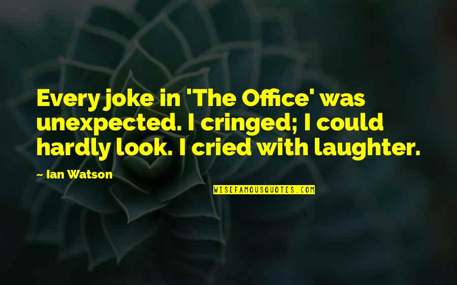Hardflip Gif Quotes By Ian Watson: Every joke in 'The Office' was unexpected. I