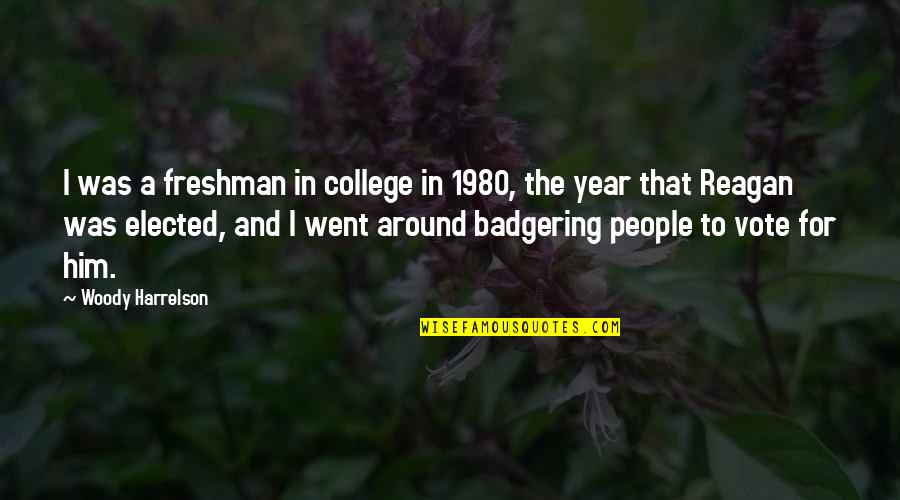 Hardihood Quotes By Woody Harrelson: I was a freshman in college in 1980,