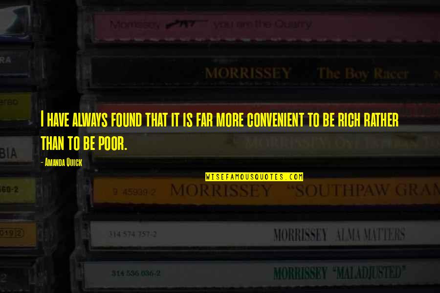 Harenberg Weebly Quotes By Amanda Quick: I have always found that it is far Harenberg Weebly Quotes By Amanda Quick: I have always found that it is far