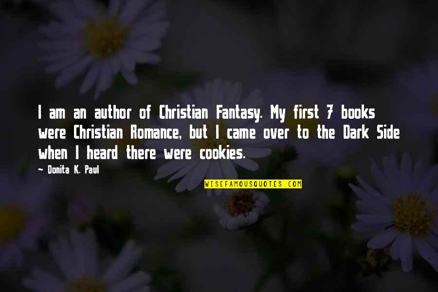 Harikleia Kuliopulos Quotes By Donita K. Paul: I am an author of Christian Fantasy. My