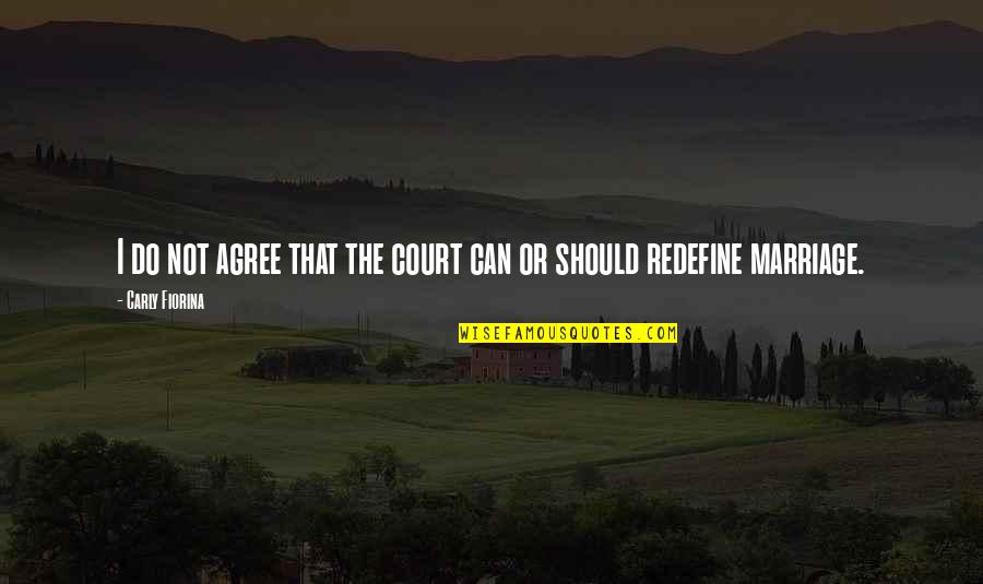 Harmonicas For Sale Quotes By Carly Fiorina: I do not agree that the court can Harmonicas For Sale Quotes By Carly Fiorina: I do not agree that the court can