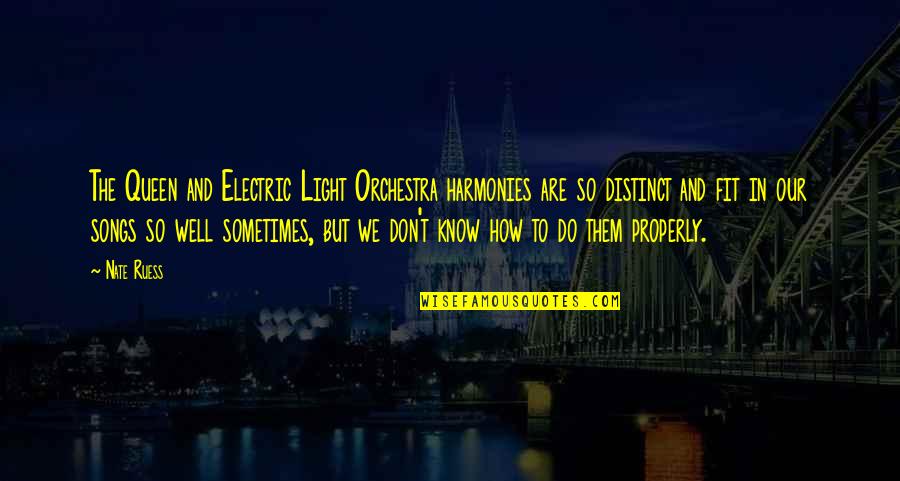 Harmonies Quotes By Nate Ruess: The Queen and Electric Light Orchestra harmonies are Harmonies Quotes By Nate Ruess: The Queen and Electric Light Orchestra harmonies are